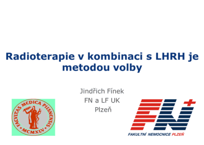 prof. MUDr. Jindřich Fínek Ph.D., MHA: Radioterapie v kombinaci s LHRH je metodou volby