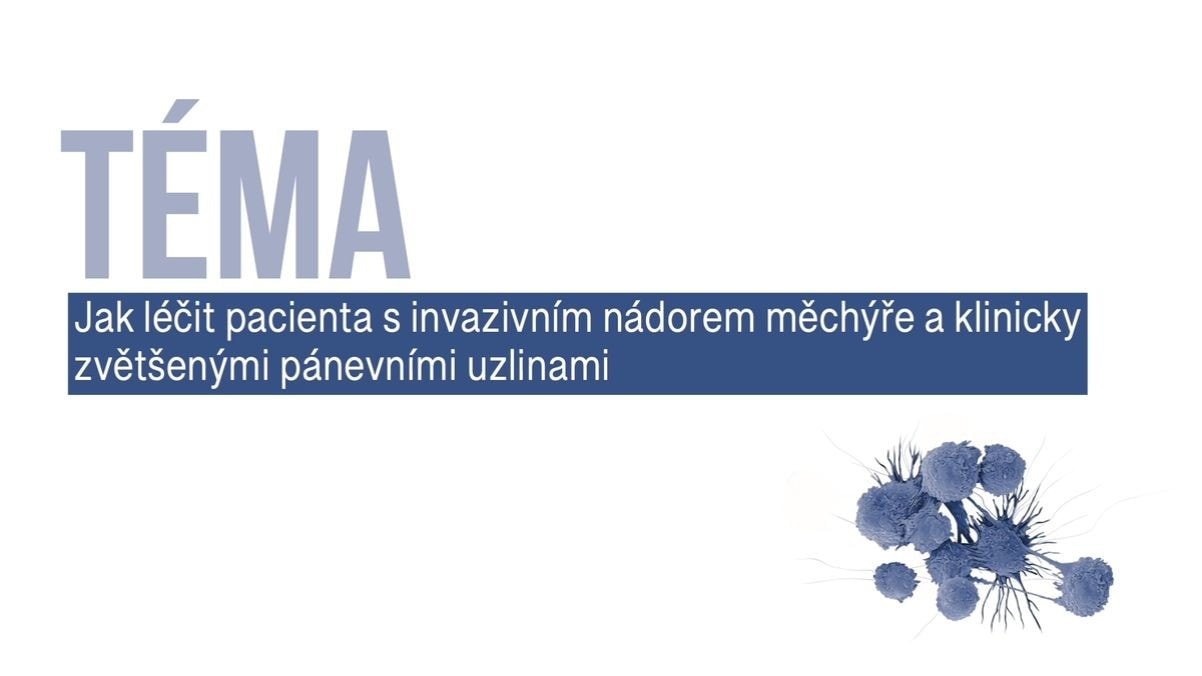 KARCINOM MOČOVÉHO MĚCHÝŘE